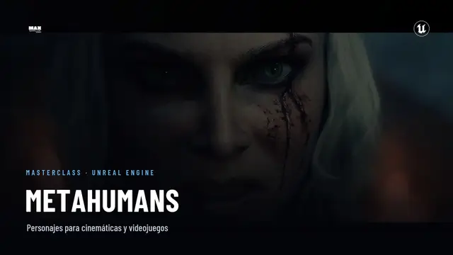 Portada de Masterclass: MetaHumans — Personajes para Cinemáticas y Videojuegos